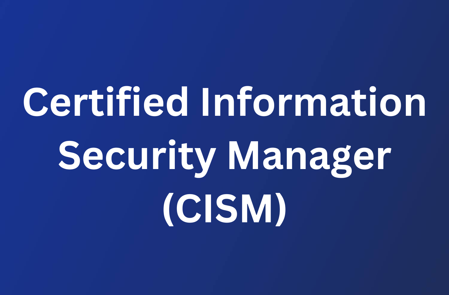 Certified Information Security Manager - CISM - 5 Tage 84 Certified Information Security Manager - CISM - 5 Tage