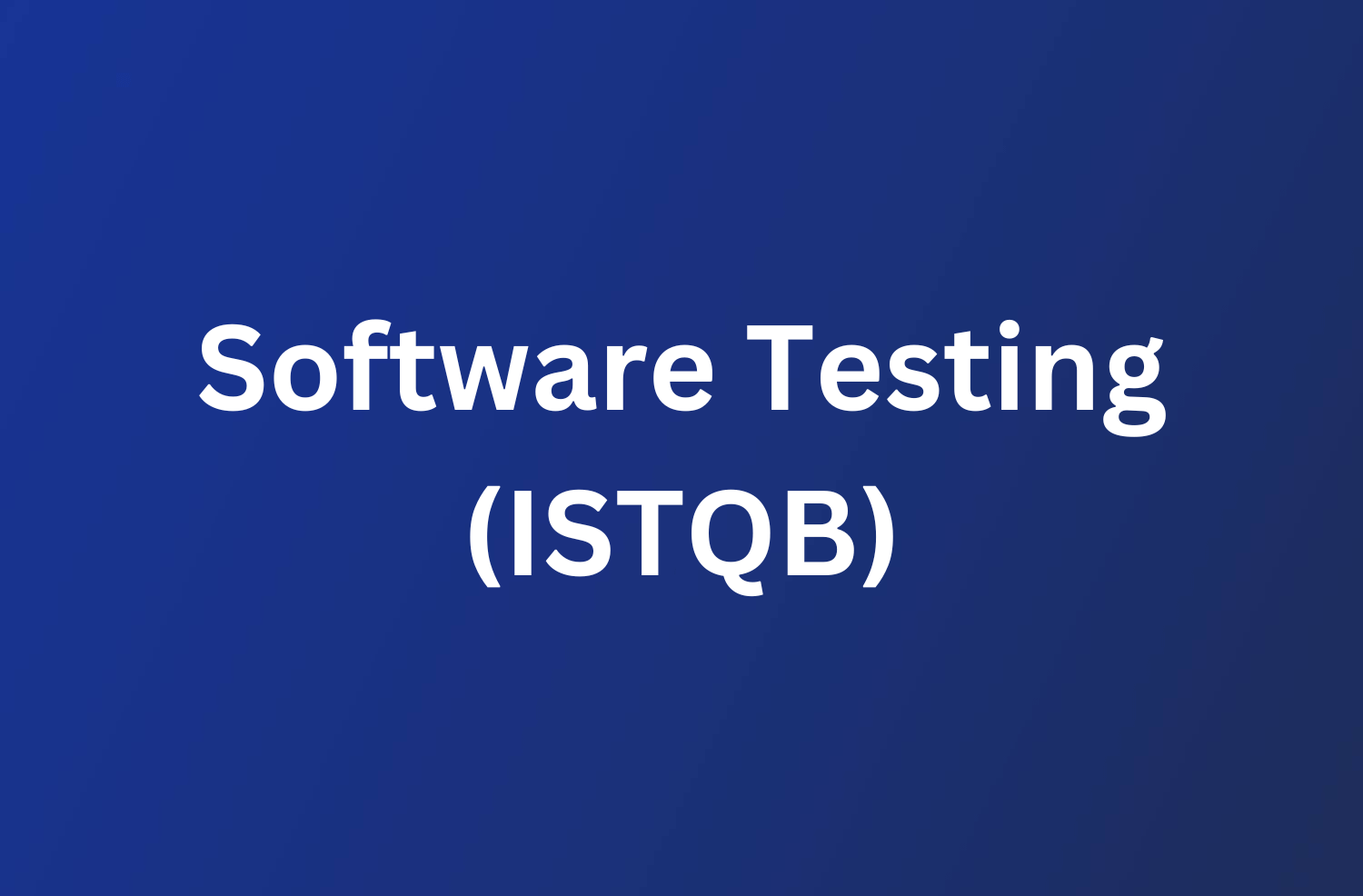 Software Testing (ISTQB) 88 Software Testing (ISTQB)