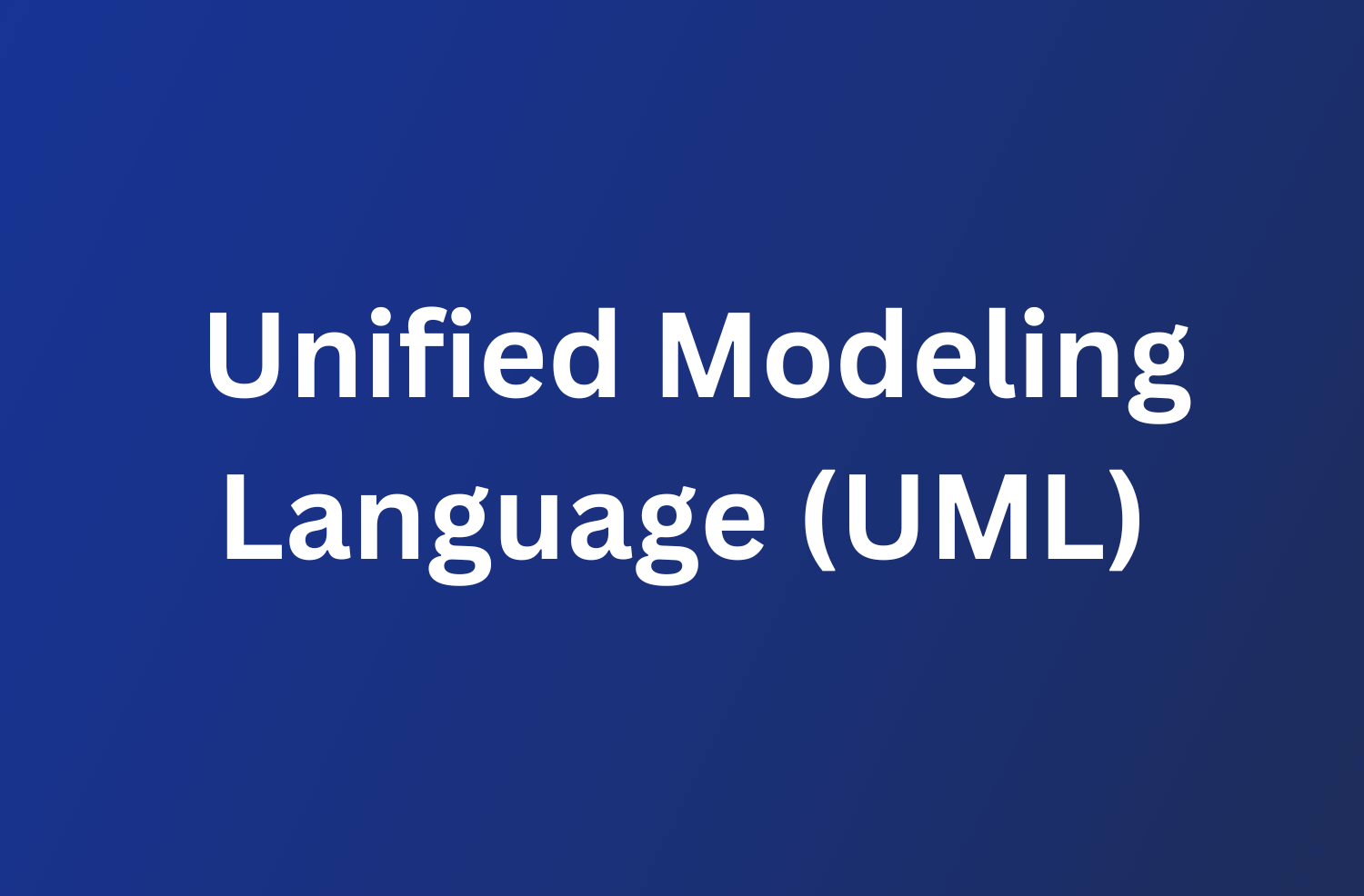 Unified Modeling Language (UML) 87 Unified Modeling Language UML