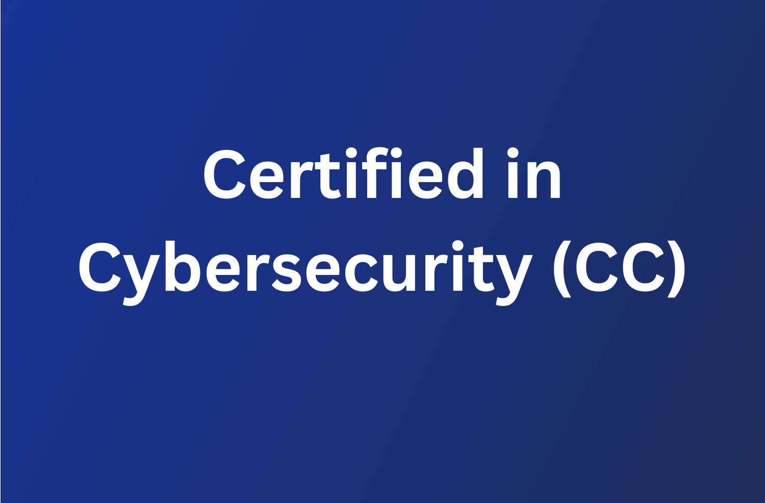 Certified in Cybersecurity (CC) - ISC2 81 CC-Zertifizierung für Einsteiger Certified in Cybersecurity (CC) - ISC2