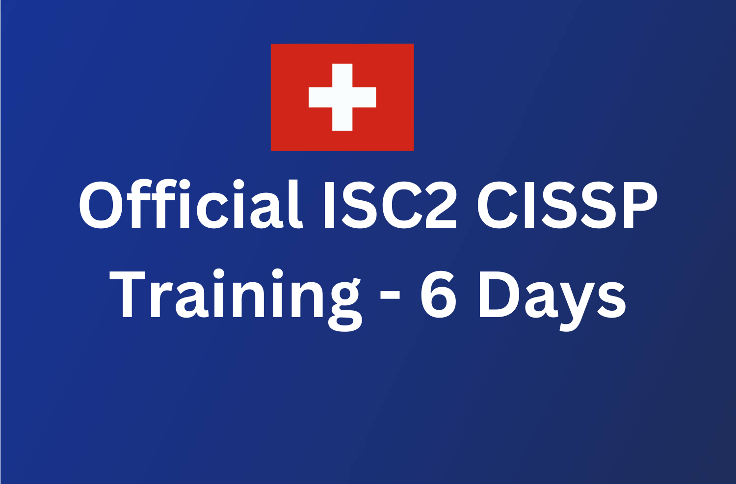Official ISC2 CISSP Training - 6 Tage Schweiz 60 Official ISC2 CISSP Training - 6 Tage